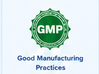 GMP Good Manufacturing Practices